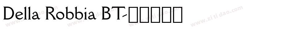 Della Robbia BT字体转换